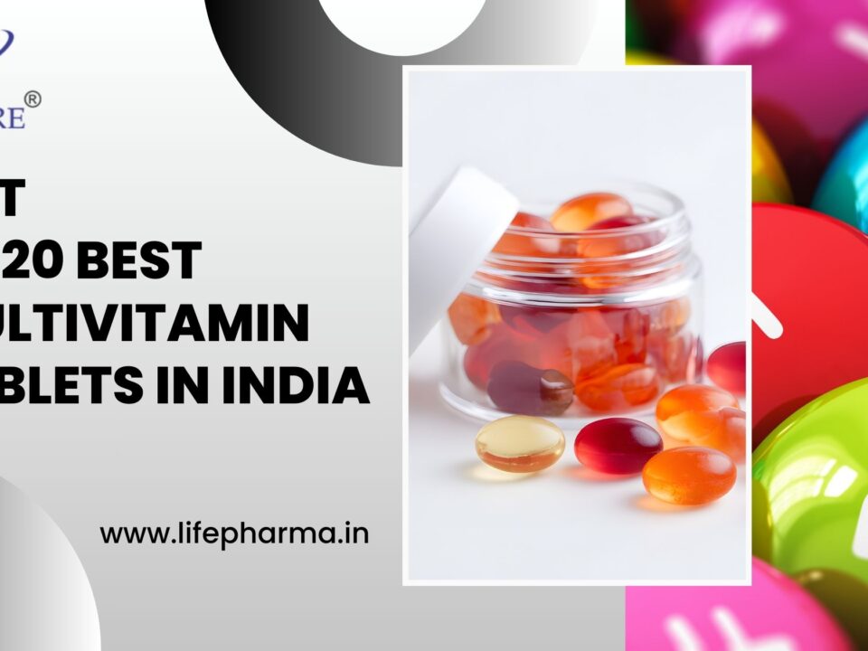 List of 20 Best Multivitamin Tablets in India