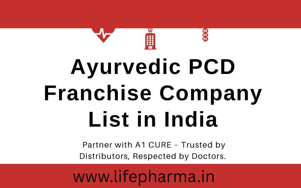 Ayurvedic PCD Franchise Company List in India
