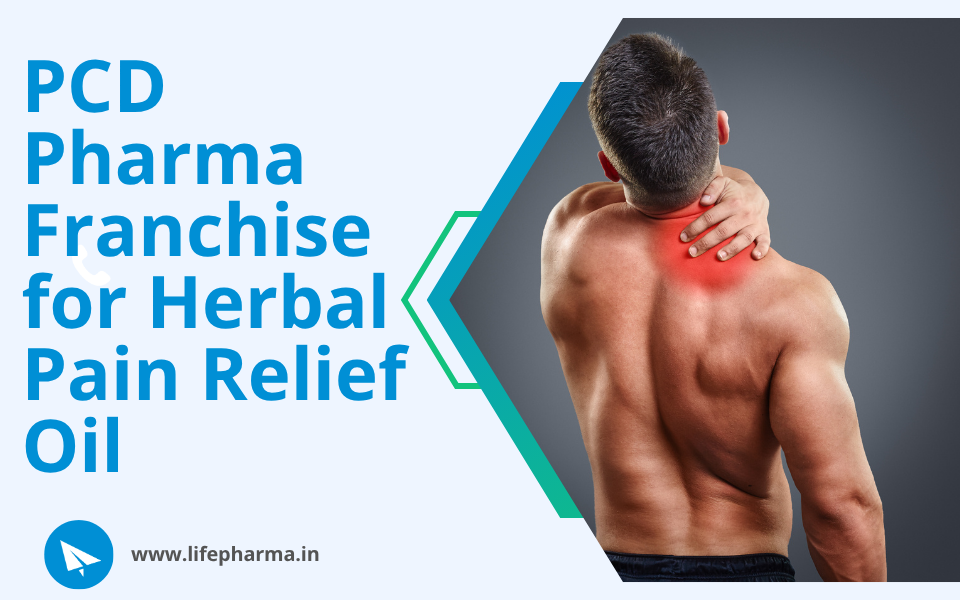 PCD Pharma Franchise for Herbal Pain Relief Oil | A1 Cure