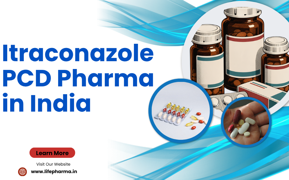 Itraconazole PCD Pharma in India